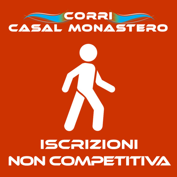 iscrizioni non competitiva corri casal monastero